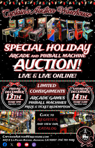 DECEMBER 13, 14 2024 ARCADE GAME & PINBALL MACHINE HOLIDAY AUCTION EVENT