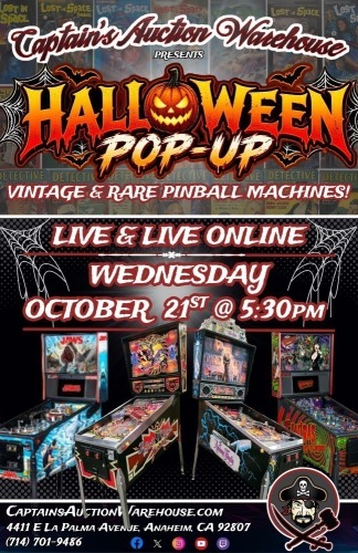 OCTOBER 21st - HALLOWEEN POP-UP AUCTION VINTAGE & RARE PINBALL, ARCADE & COLLECTIBLES AUCTION EVENT LIVE & LIVE ONLINE EVERYTIME!!
