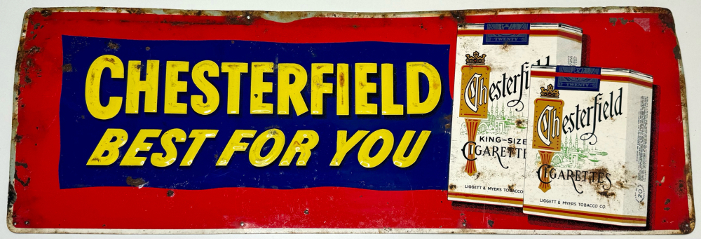 Chesterfeild Sign CHESTERFIELD CIGARETTES VINTAGE ADVERTISING METAL SIGN